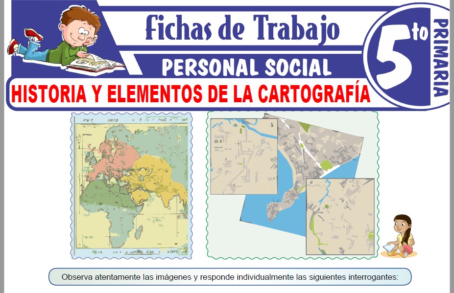 Modelos de la Ficha de Historia y elementos de la cartografía para Quinto de Primaria