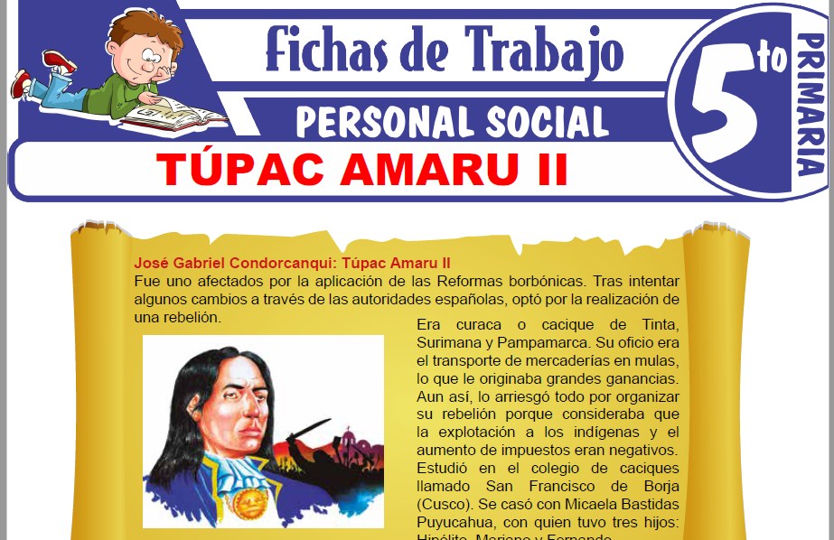 Túpac Amaru II Para Quinto De Primaria – Fichas De Trabajo